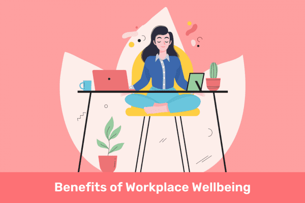 Top Benefits of Workplace Wellbeing