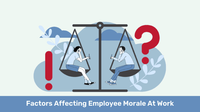Factors Affecting Employee Morale