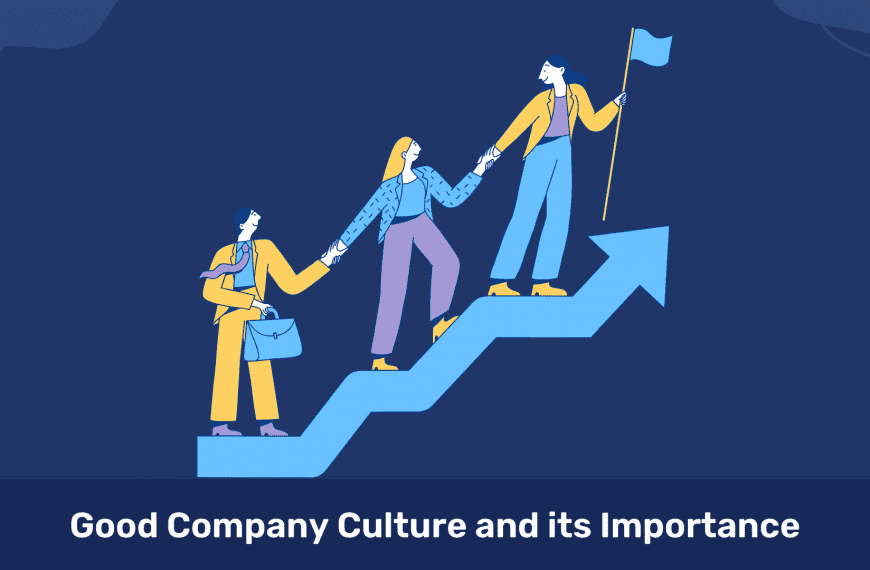 What is a Good Company Culture
