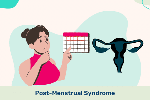 Understanding Post-Menstrual Syndrome: Causes and Solutions