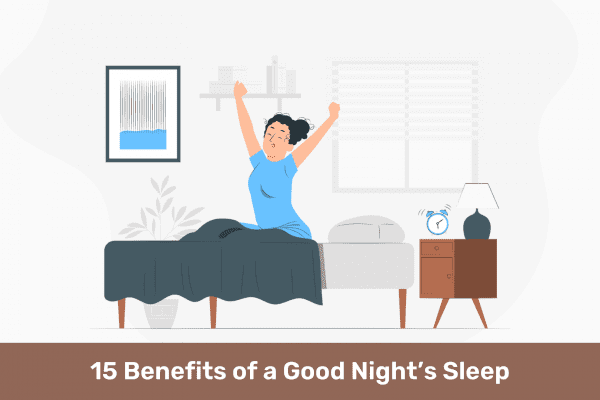 Nighttime Rejuvenation: 15 Benefits of a Good Night’s Sleep