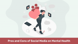 Balancing Act: Pros and Cons of Social Media on Mental Health