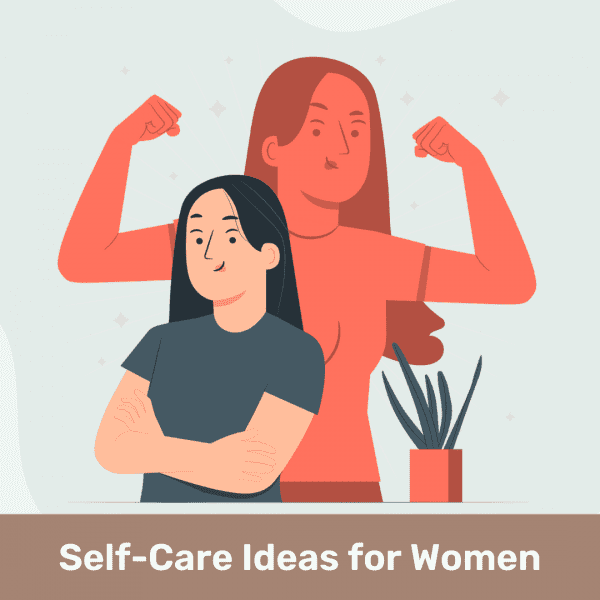 Self-Care Ideas for Women