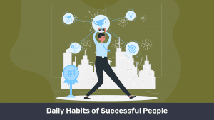 10 Best Daily Habits of Successful People