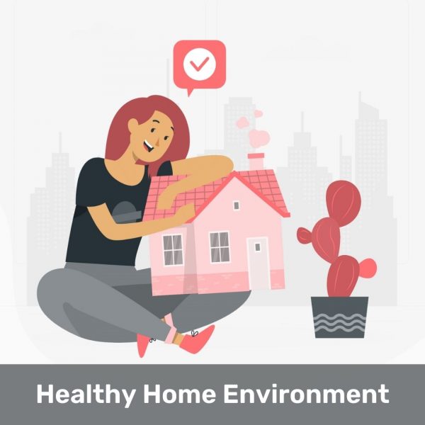 Healthy Home Environment