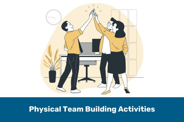 51 Physical Team Building Activities for Work