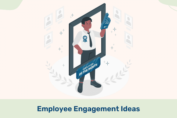 Employee Engagement Ideas: 52 Strategies for 2024