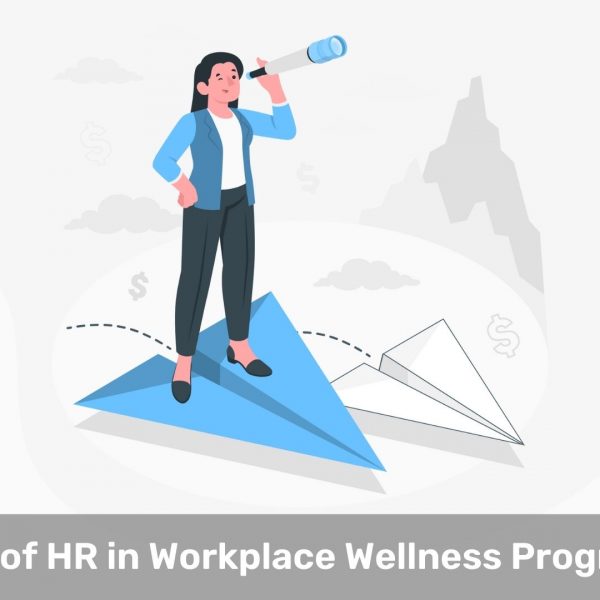 Role of HR in Workplace Wellness Programs