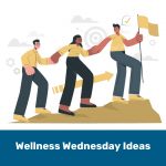 Team work for Wellness Wednesday