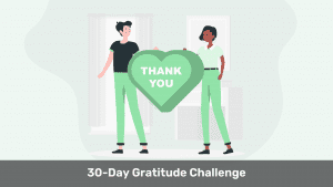 30-Day Gratitude Challenge: Unlocking Happiness