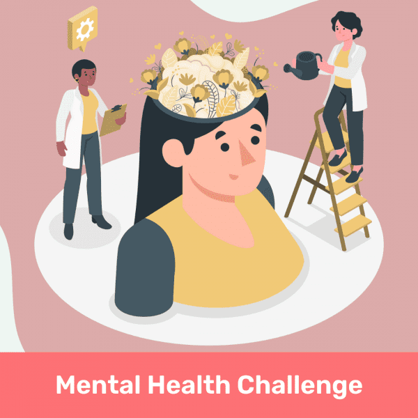 Mental Health Challenge