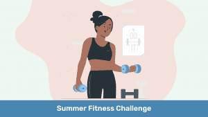 Summer Fitness Challenge: 30 Days to a Healthier You