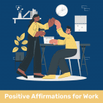 positive affirmations for work