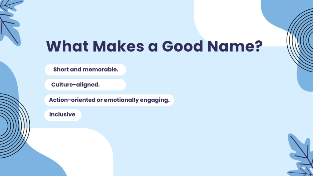 What Makes a Good Name?
