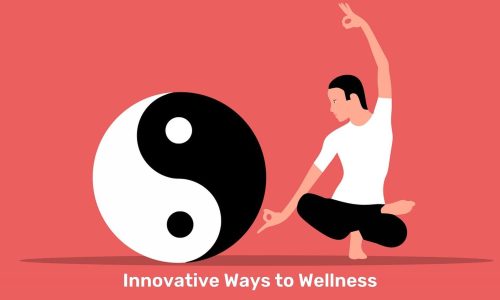 Innovative Ways to Wellness