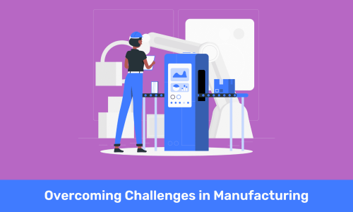challenges in manufacturing 1 1